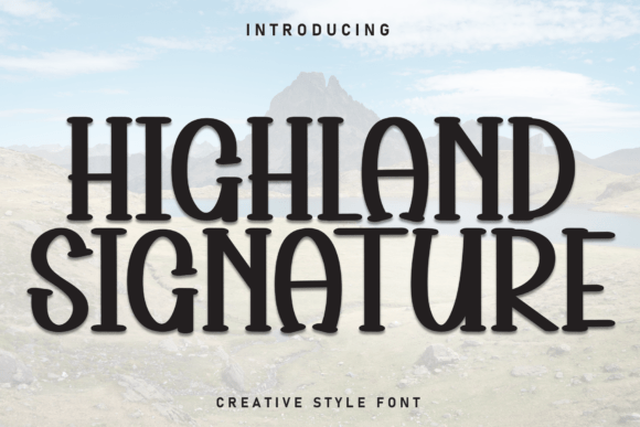 Highland Signature: A Warm Handwritten Typeface for Creative Branding