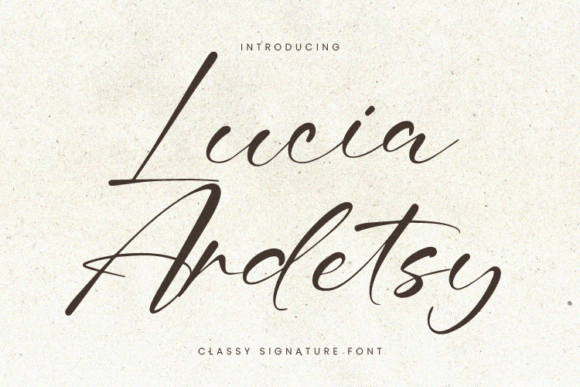 Lucia Ardetsy: The Perfect Script Font for Handmade Brands