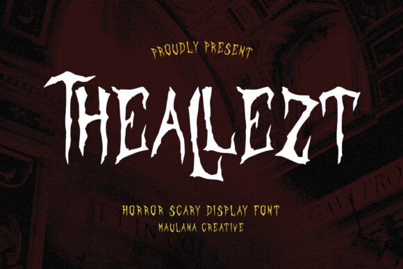 Theallezt: The Horror Display Font That Powers Authentic Campaigns